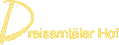Dreisamt�ler Hof